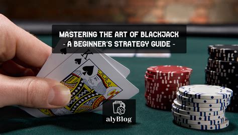 blackjack for beginners|An Introduction to Blackjack for Beginne.